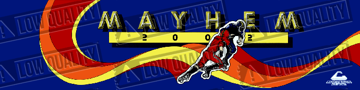 Mayhem 2002